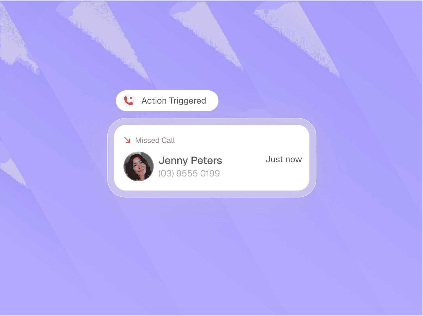 Call Missed or Action Triggered